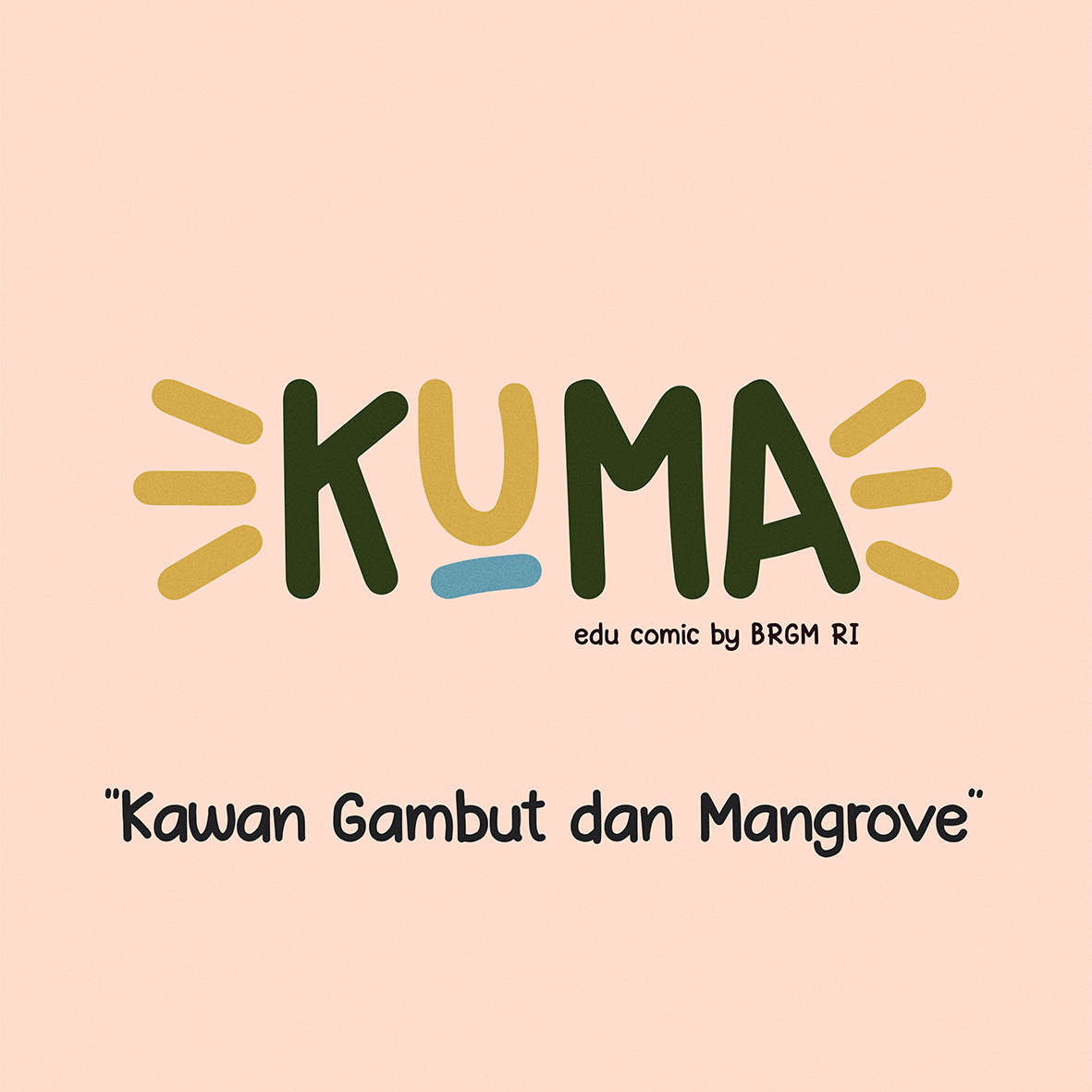 Episode 1 - Kawan Gambut dan Mangrove
